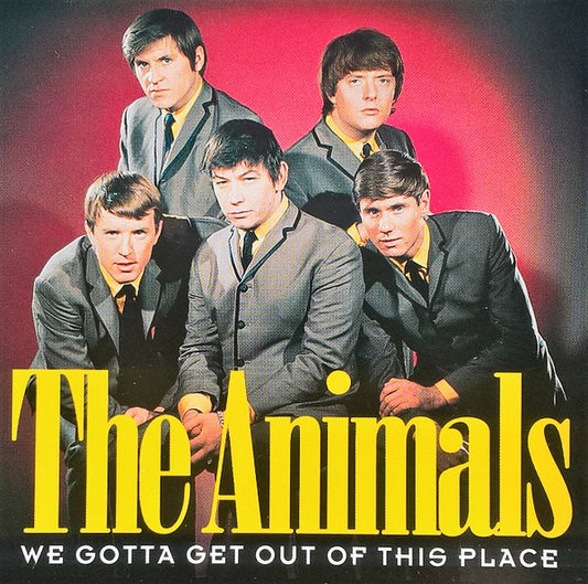 The Animals : We Gotta Get Out Of This Place (CD, Comp, SMA)