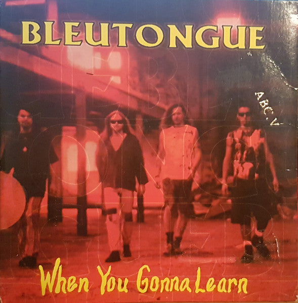 Bleutongue : When You Gonna Learn (CD, Single)
