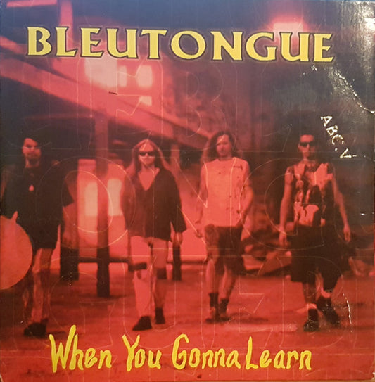 Bleutongue : When You Gonna Learn (CD, Single)