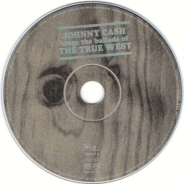 Johnny Cash : Johnny Cash Sings The Ballads Of The True West (CD, Album, RE, RM)