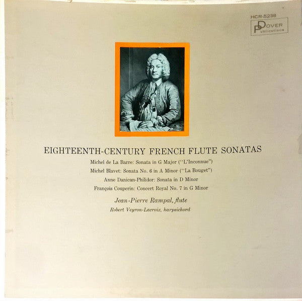 Michel De La Barre, Michel Blavet, Anne Danican-Philidor*, François Couperin - Jean-Pierre Rampal, Robert Veyron-Lacroix : Eighteenth-Century French Flute Sonatas (LP, Mono)