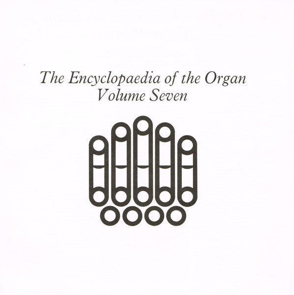 Diderik Buxtehude*, Marie-Claire Alain : The Encyclopaedia Of The Organ Volume Seven (LP, Album, Club)