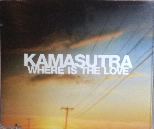Kamasutra : Where Is The Love (CD, Maxi)