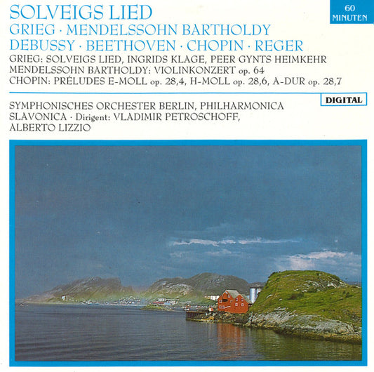 Grieg* ∙ Mendelssohn Bartholdy* / Debussy* ∙ Beethoven* ∙ Chopin* ∙ Reger* : Solveigs Lied (CD)