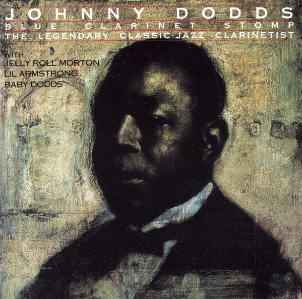 Johnny Dodds : Blue Clarinet Stomp (CD, Comp)