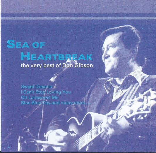 Don Gibson : Sea Of Heartbreak / The Very Best Of Don Gibson (CD, Comp)