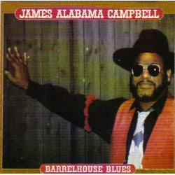 James Alabama Campbell : Barrelhouse Blues (CD, Album)