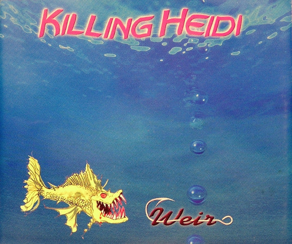 Killing Heidi : Weir (CD, Single)