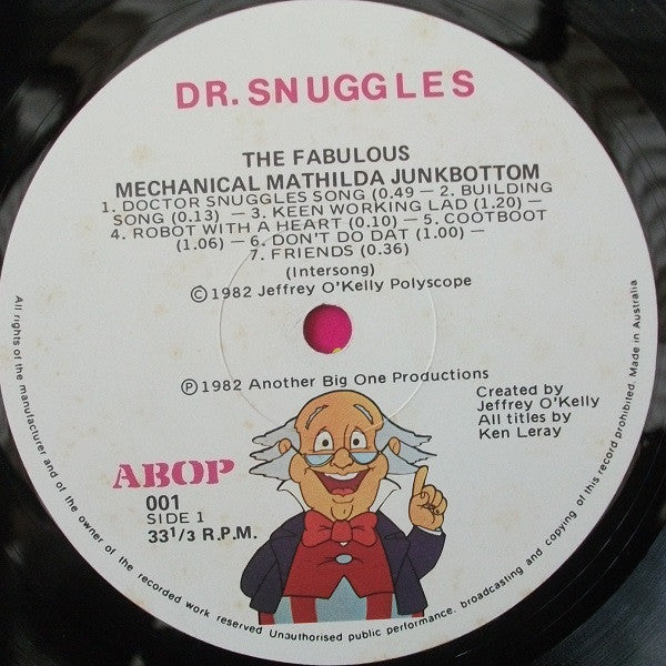 Jeffrey O'Kelly & Ken Leray Featuring The Voices Of Peter Ustinov : Doctor Snuggles - The Fabulous Mechanical Mathilda Junkbottom / The Astounding Treacle Tree (LP, Album)
