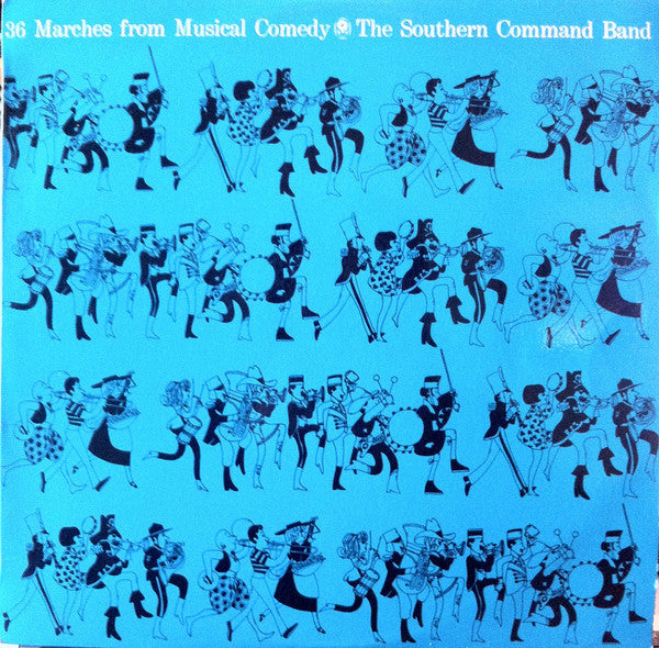 The Southern Command Band : 36 Marches From Musical Comedy (LP, Album, Mono, Club)