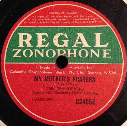 The Wanderers* : My Mother's Prayers / I'm Sorry It Ended This Way (Shellac, 10")