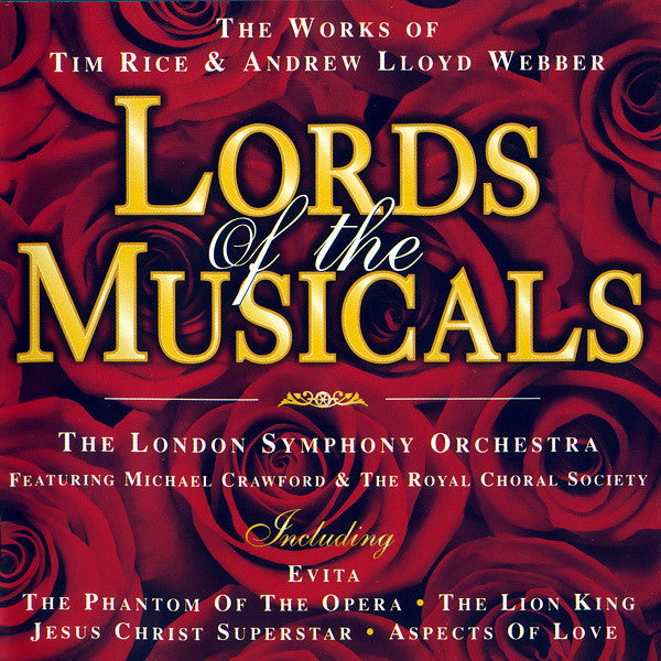 Tim Rice & Andrew Lloyd Webber, London Symphony Orchestra : Lords Of The Musicals (CD, Album)
