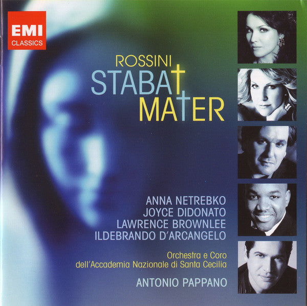 Gioacchino Rossini, Anna Netrebko, Joyce DiDonato, Lawrence Brownlee, Ildebrando D'Arcangelo, Orchestra Dell'Accademia Nazionale di Santa Cecilia E Coro Dell'Accademia Nazionale di Santa Cecilia, Antonio Pappano : Stabat Mater (CD)