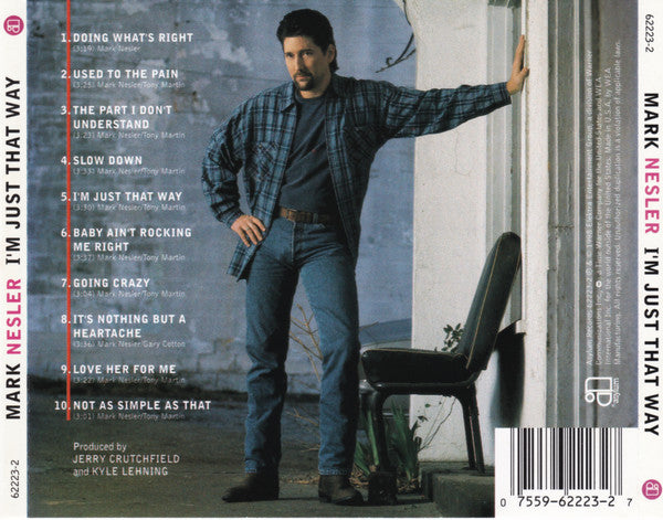 Mark Nesler : I'm Just That Way (CD, Album)