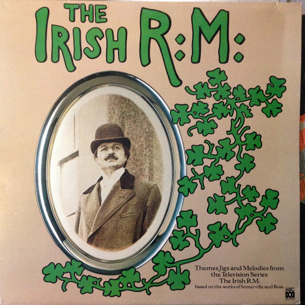 Nick Bicât* / De Danann : The Irish R.M.:Themes, Jigs And Melodies From The Television Series "The Irish R. M." (LP, Comp, Gat)