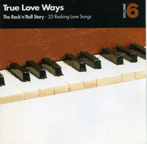 Various : True Love Ways Volume 6 (CD, Comp, P/Unofficial)