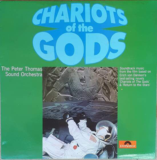 The Peter Thomas Sound Orchestra* : Chariots Of The Gods (LP, Album)