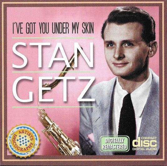 Stan Getz : I've Got You Under My Skin (CD, Comp, RM)