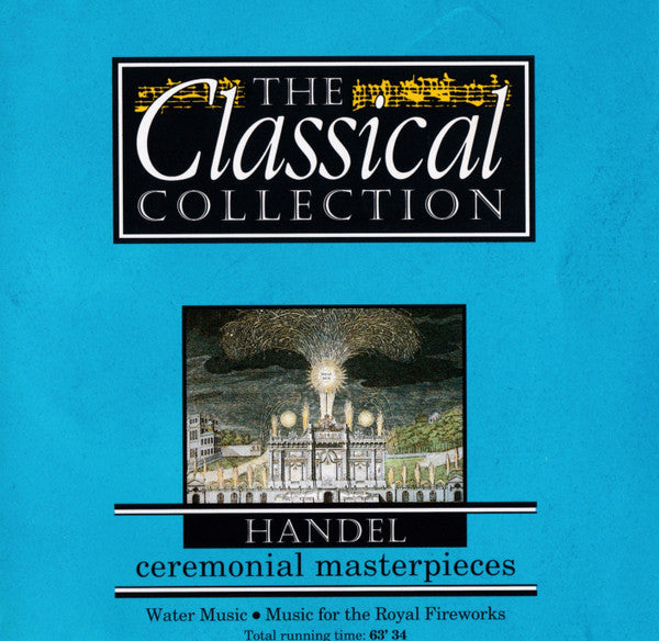 Händel* : Ceremonial Masterpieces (CD, Album, Comp)