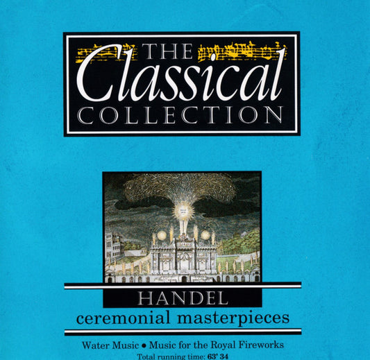 Händel* : Ceremonial Masterpieces (CD, Album, Comp)