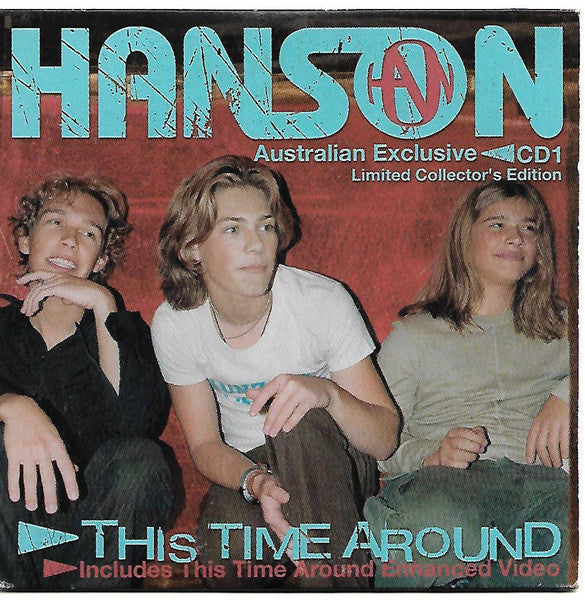 Hanson : This Time Around (CD, Single, Enh, Ltd, Num, CD1)