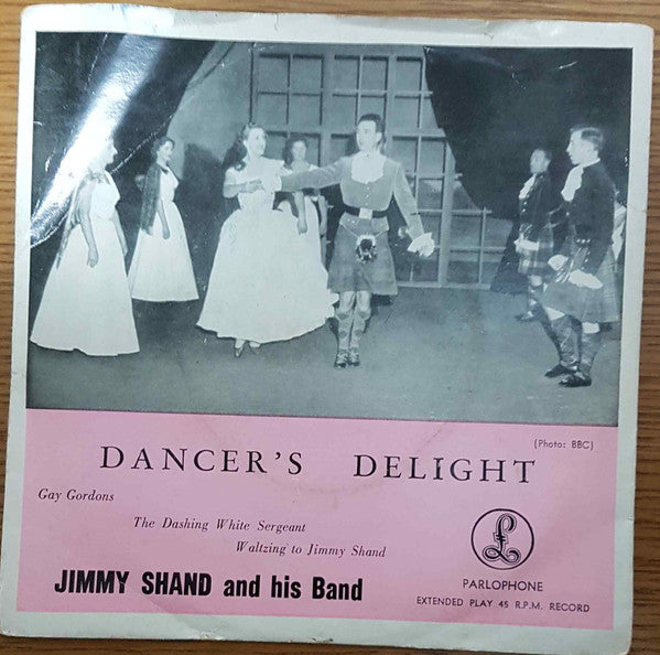 Jimmy Shand And His Band : Dancer's Delight (7", EP)