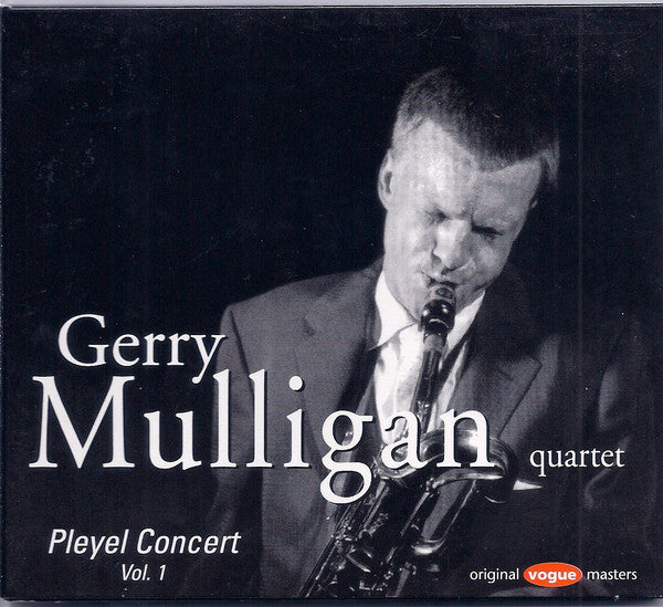 Gerry Mulligan Quartet : Pleyel Concert Vol. 1 (CD, Comp, RE)