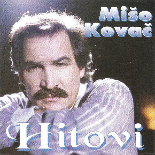 Mišo Kovač : Hitovi (CD, Comp)