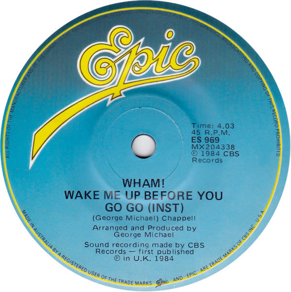 Wham! : Wake Me Up Before You Go-Go (7", Single)