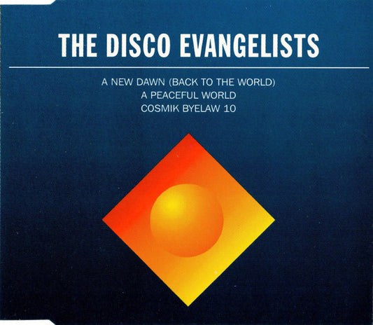 The Disco Evangelists : A New Dawn (Back To The World) (CD, Single)