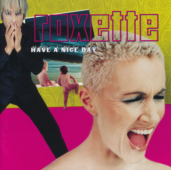 Roxette : Have A Nice Day (CD, Album)