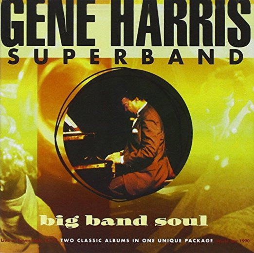 Gene Harris - Superband* : Big Band Soul (2xCD, Comp, RE)