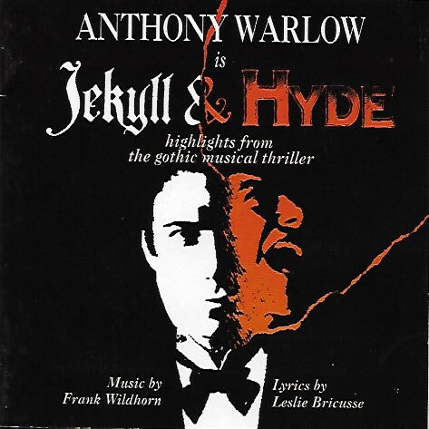 Anthony Warlow, Frank Wildhorn, Leslie Bricusse : Jekyll & Hyde (Highlights From The Gothic Musical Thriller) (CD, Album)