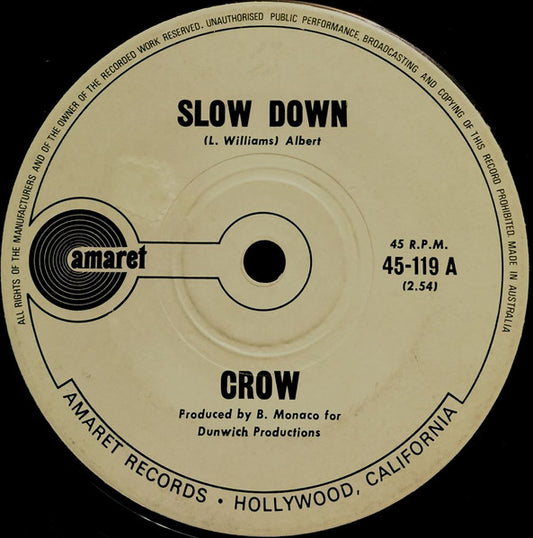 Crow (4) : Slow Down / Cottage Cheese (7", Single)