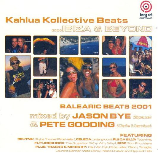 Jason Bye & Pete Gooding : Kahlua Kollective Beats: Balearic Beats 2001 (2xCD, Comp, Mixed)