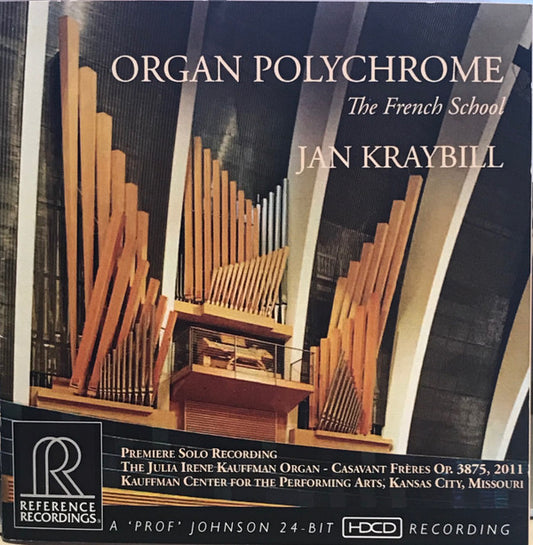 Jan Kraybill : Organ Polychrome - The French School (HDCD, Album)