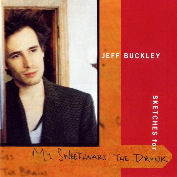 Jeff Buckley : Sketches For My Sweetheart The Drunk (2xCD, Album)