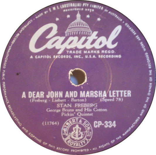 Stan Freberg, George Bruns And His Cotton Pickin' Quintet* : A Dear John And Marsha Letter / Pass The Udder Udder (Shellac, 10", RP)