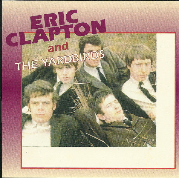 Eric Clapton & The Yardbirds : Draggin' My Tail (CD, Comp)