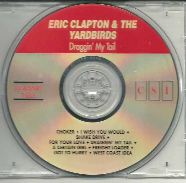 Eric Clapton & The Yardbirds : Draggin' My Tail (CD, Comp)