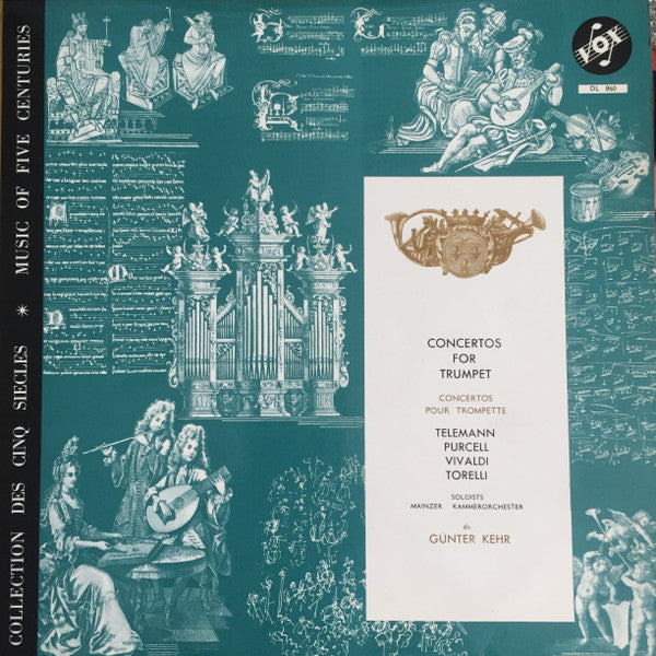 Telemann* / Purcell* / Vivaldi* / Torelli* - Mainzer Kammerorchester, Günter Kehr : Concertos For Trumpet (LP)