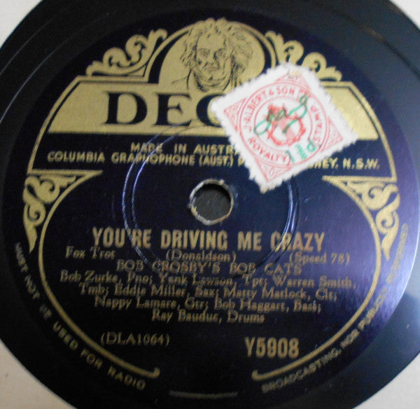 Bob Crosby And The Bob Cats : You're Driving Me Crazy / Can't We Be Friends? (Shellac, 10")