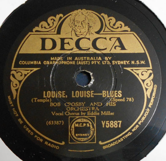 Bob Crosby And His Orchestra : Louise, Louise / Milk Cow Blues (Shellac, 10")