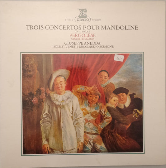 Giovanni Battista Pergolesi / Carlo Cecere / Giuseppe Giuliano, Giuseppe Anedda, I Solisti Veneti, Claudio Scimone : Trois Concertos Pour Mandoline (LP, RE)