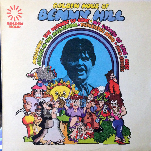 Benny Hill : Golden Hour Of Benny Hill (LP, Comp)