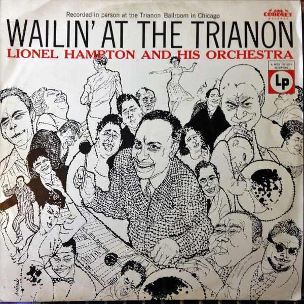 Lionel Hampton And His Orchestra : Wailin' At The Trianon (LP, Album, Mono)