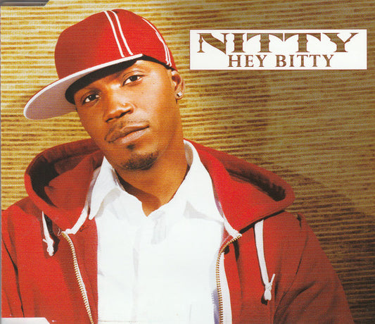 Nitty (2) : Hey Bitty (CD, Single)