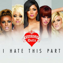 Pussycat Dolls* : I Hate This Part (CD, Single)