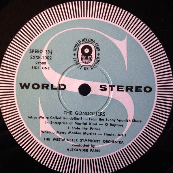 Gilbert & Sullivan, Westminster Symphony Orchestra, The Linden Singers, Alexander Faris : The Gondoliers (LP, Album, Club)