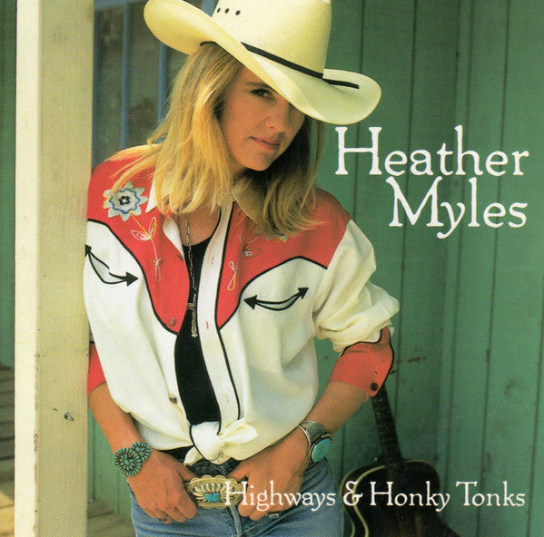 Heather Myles : Highways & Honky Tonks (CD, Album)